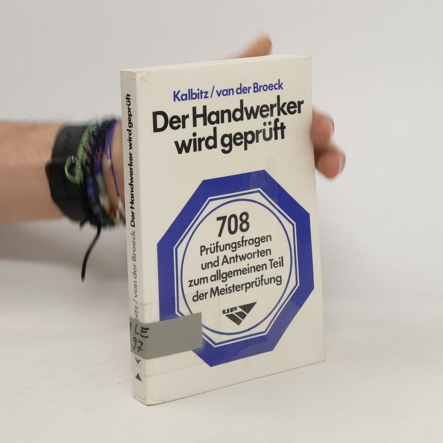 Karl Heinz Kalbitz Der Handwerker wird geprüft