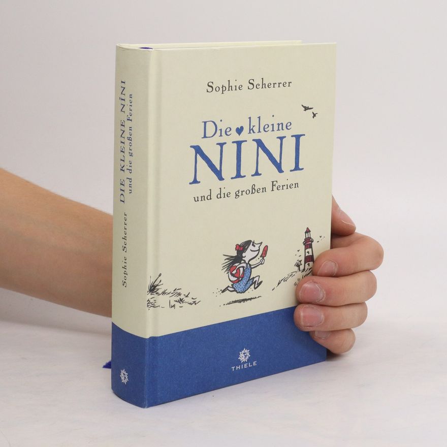 Sophie Scherrer Die kleine Nini und die großen Ferien