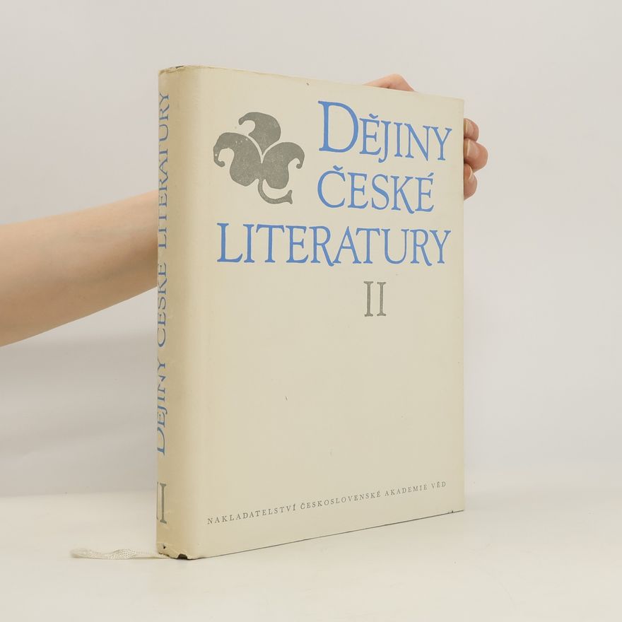 Autorenkollektiv Dějiny české literatury II. díl