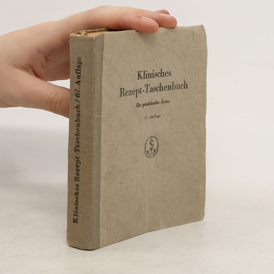 Autorenkollektiv Klinisches Rezept-Taschenbuch für praktische Ärzte