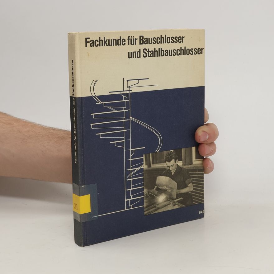 Auteurscollectief Fachkunde für Bauschlosser und Stahlbauschlosser