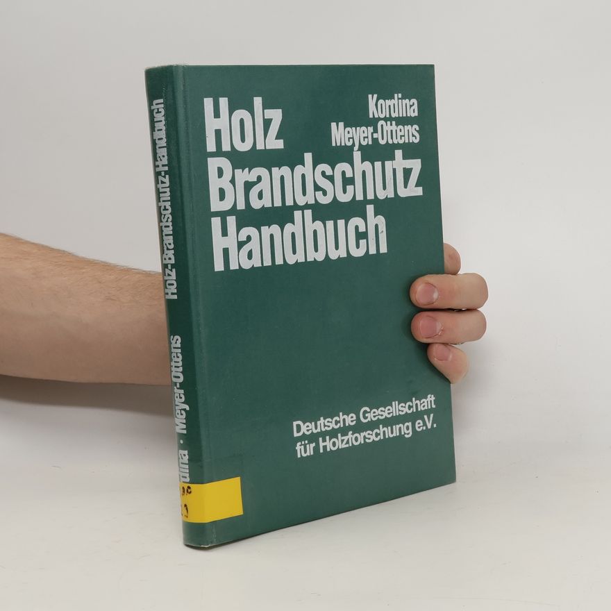Karl Kordina Holz-Brandschutz-Handbuch