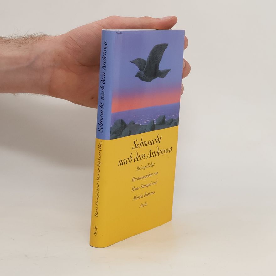 Hans Stempel Sehnsucht nach dem Anderswo