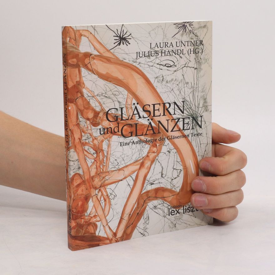 Laura Untner Gläsern und Glänzen