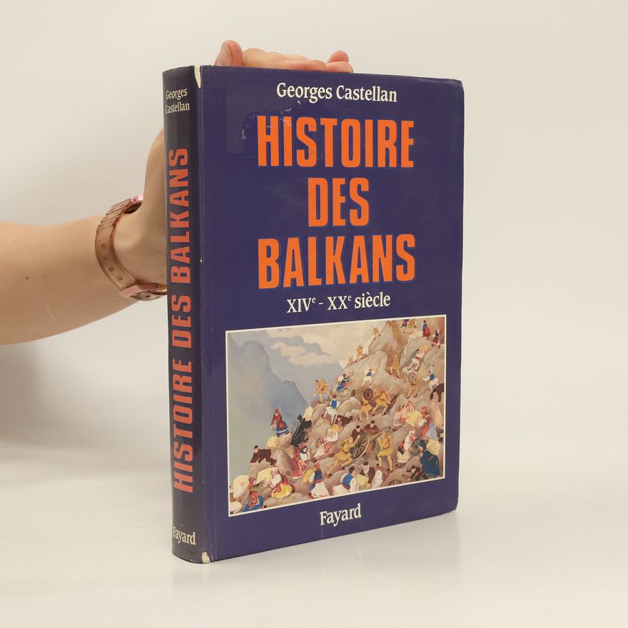 Georges Castellan Histoire des Balkans