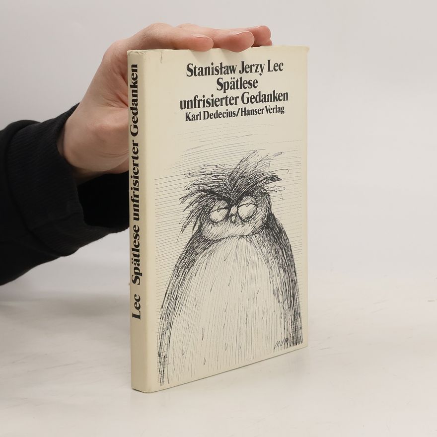 Stanisław Jerzy Lec Spätlese unfrisierter Gedanken