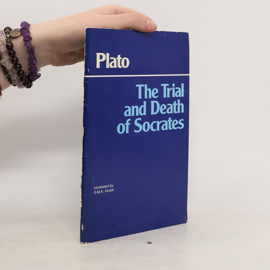 Platon The Trial and Death of Socrates