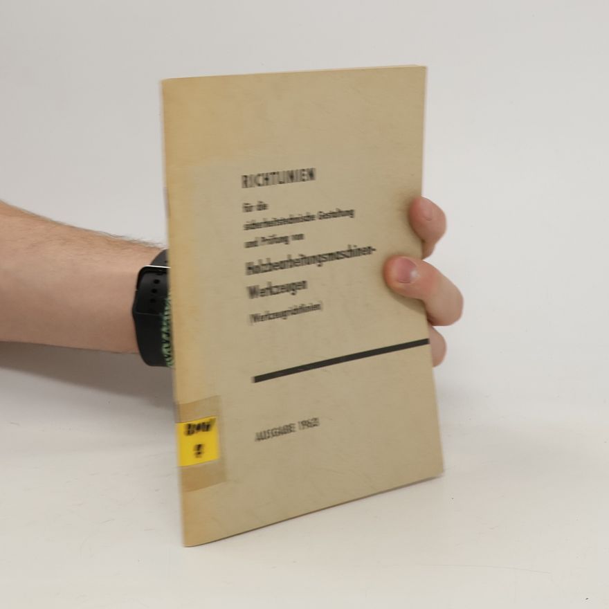 Autorenkollektiv RICHTLINIEN für die sicherheitstechnische Gestaltung und Prüfung von Holzbearbeitungsmaschinen-Werkzeugen (Werkzeugrichtlinien)