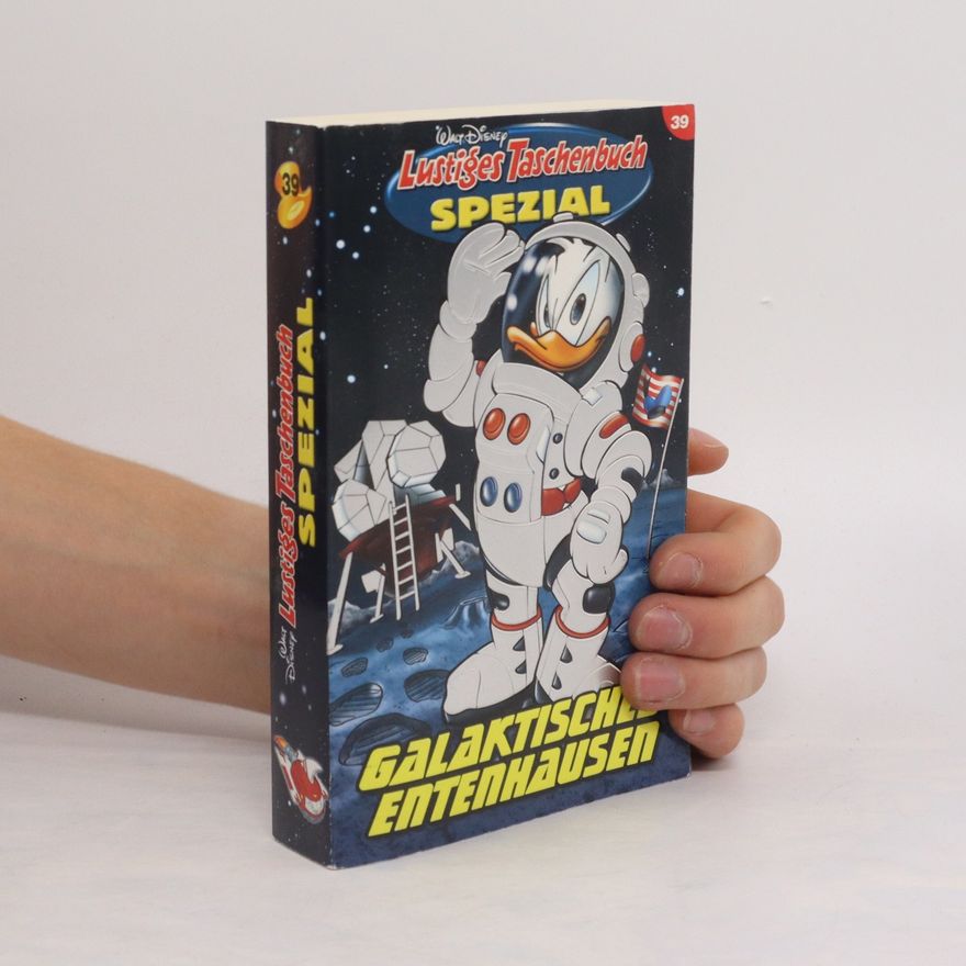 Autorenkollektiv Lustiges Taschnebuch Spezial 39: Galaktisches Entenhausen