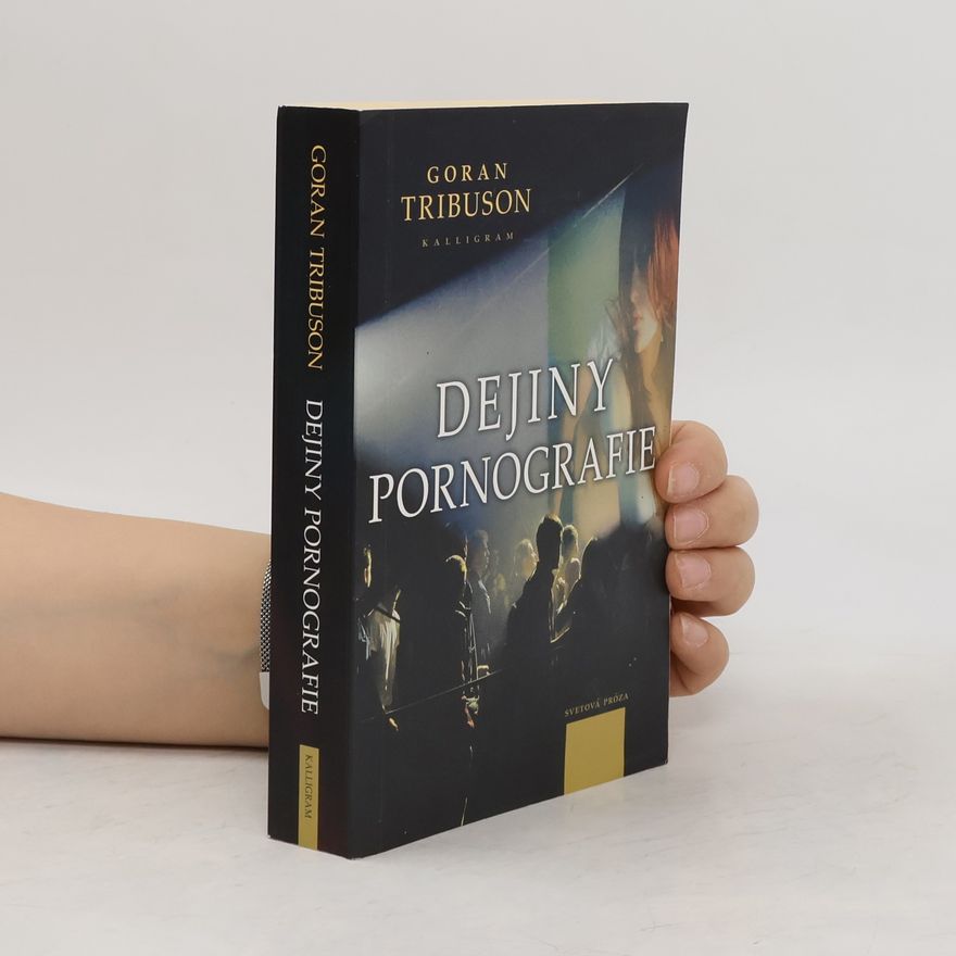 Goran Tribuson Dejiny pornografie