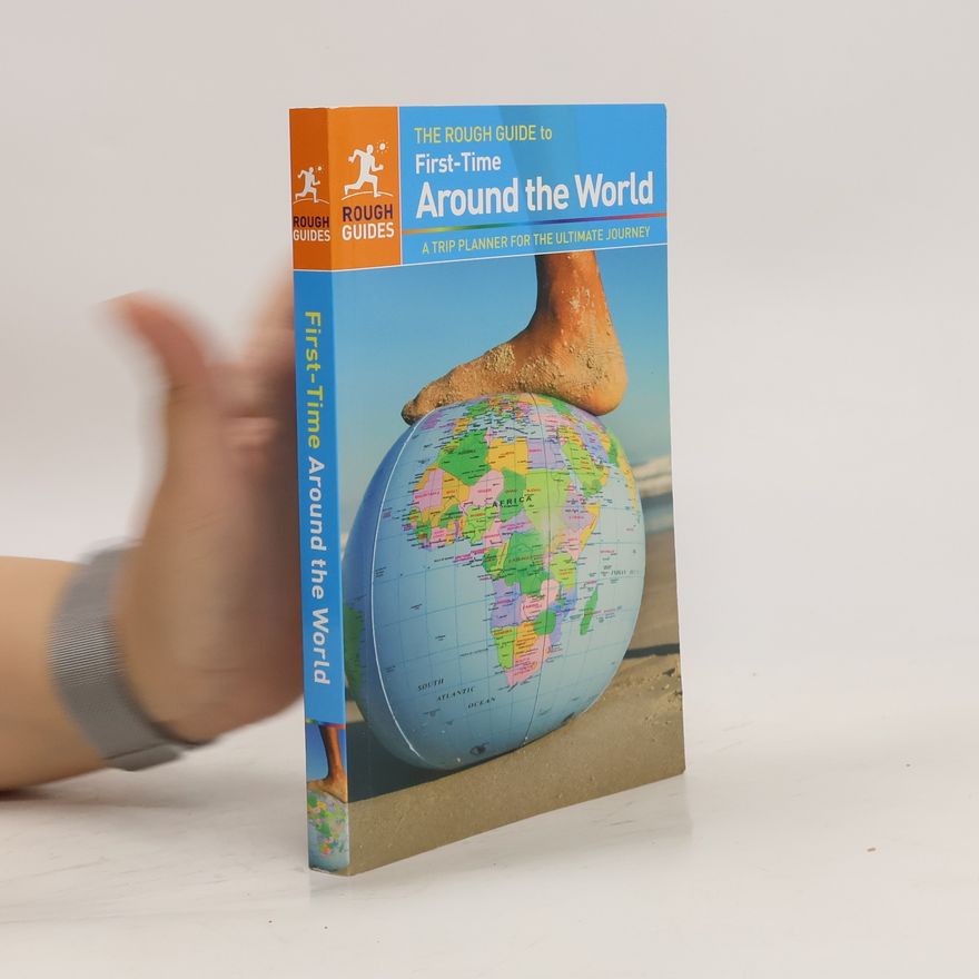 Doug Lansky The Rough Guide to: First-Time Around the World