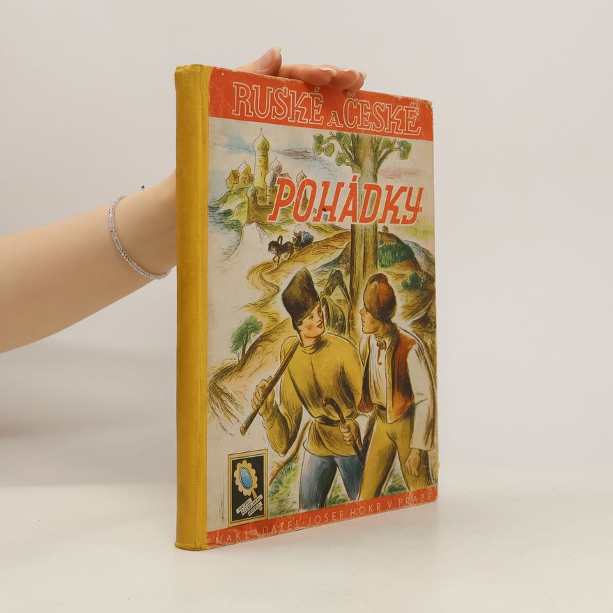 Jaroslav Frey Ruské a české pohádky