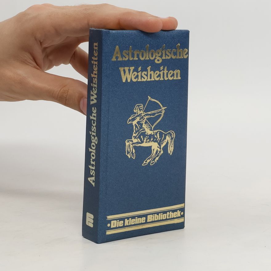 Bernd A. Mertz Astrologische Weisheiten