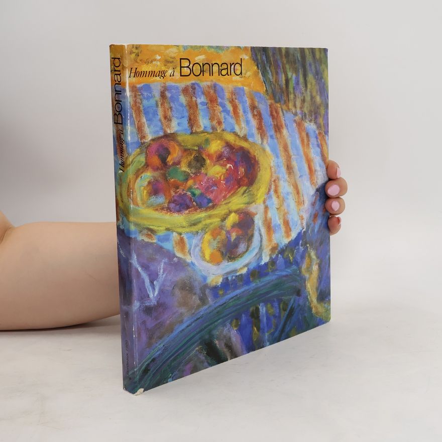 Pierre Bonnard Hommage à Bonnard