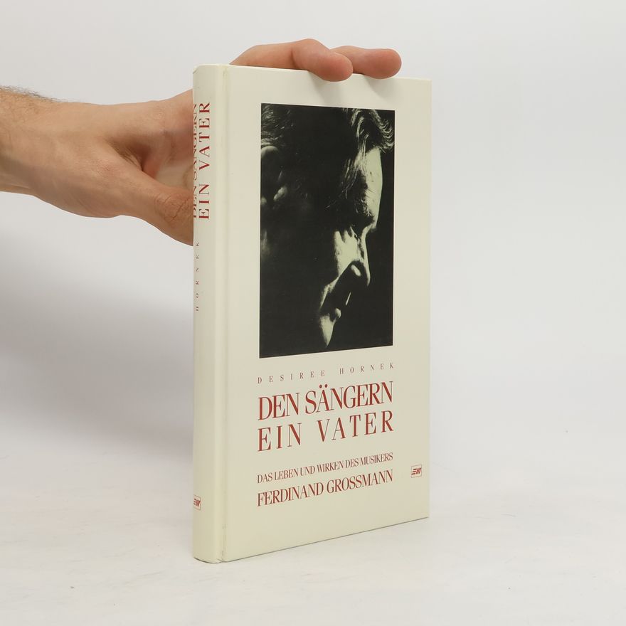Désirée Hornek Den Sängern ein Vater