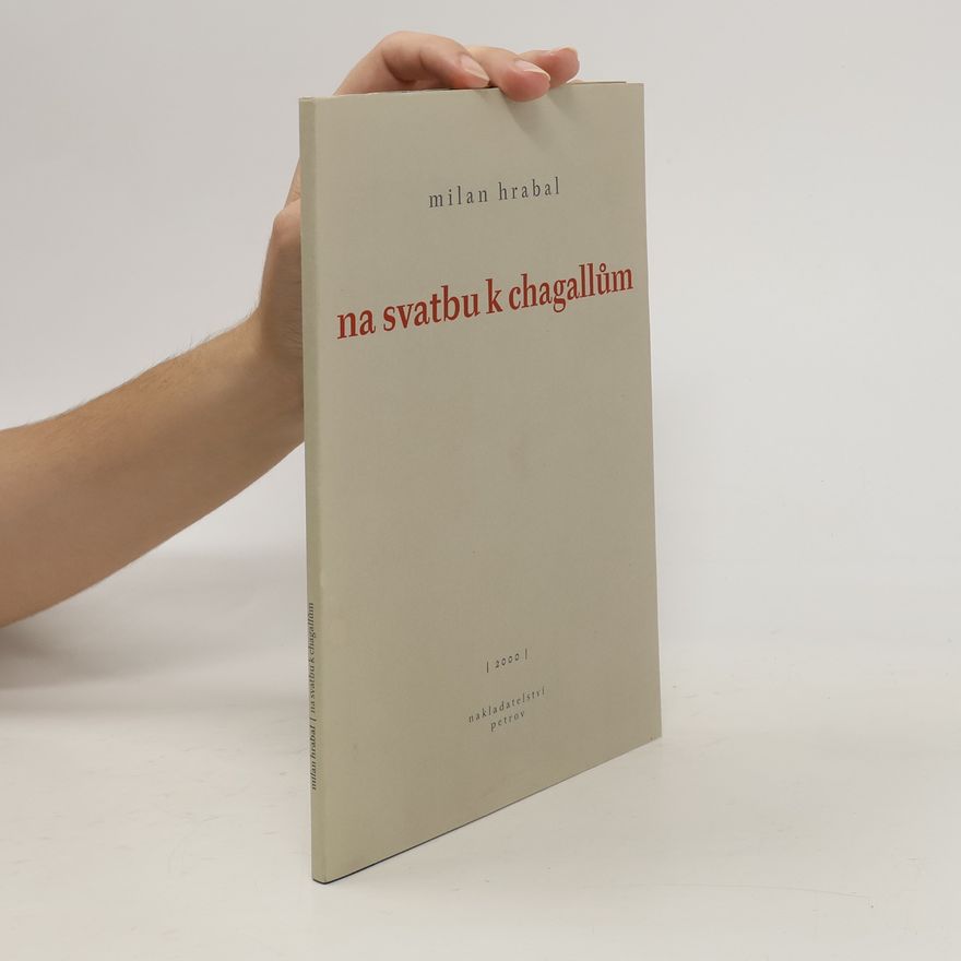 Milan Hrabal Na svatbu k chagallům