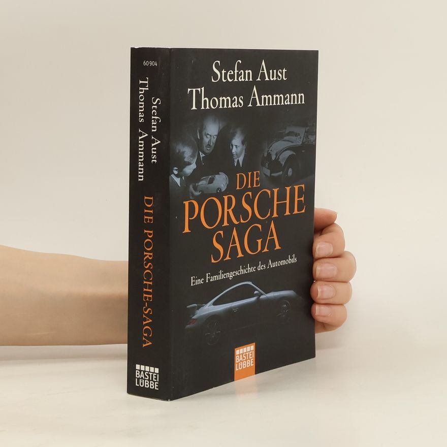 Stefan Aust Die Porsche-Saga
