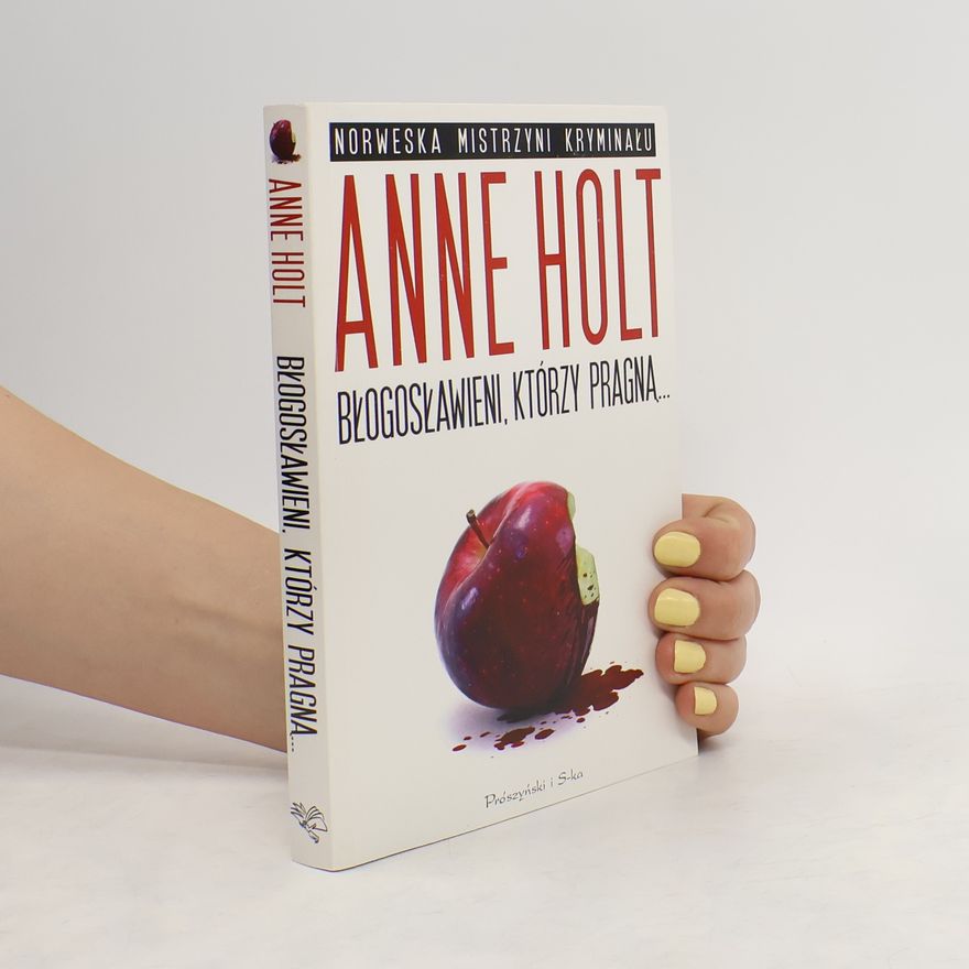 Anne Holt Blogoslawieni ktorzy pragna