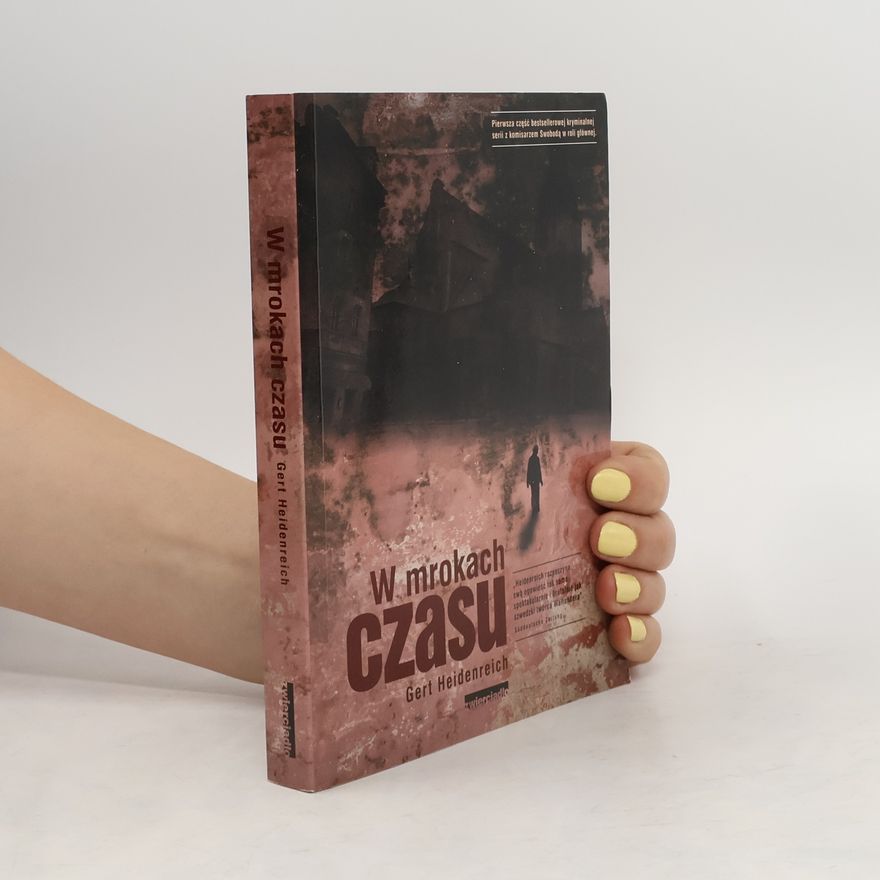 Gert Heidenreich W mrokach czasu