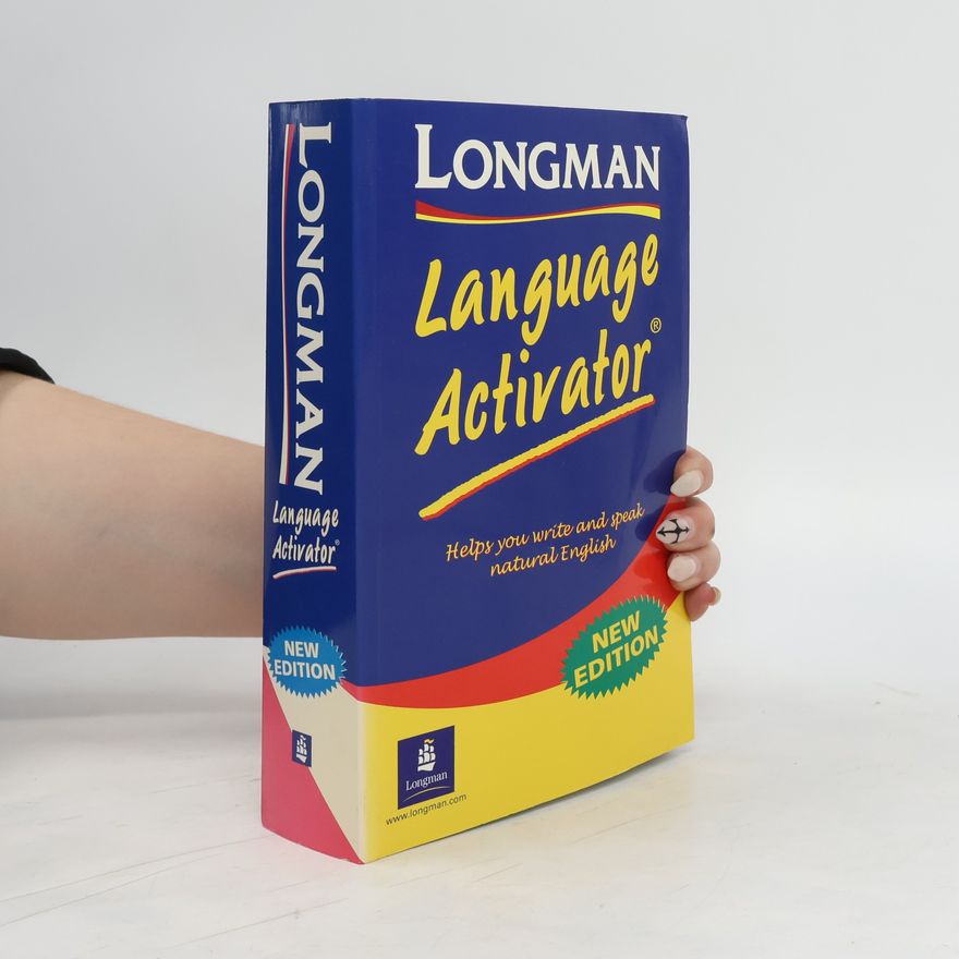 Kolektiv autorů Longman language activator : helps you write and speak natural English