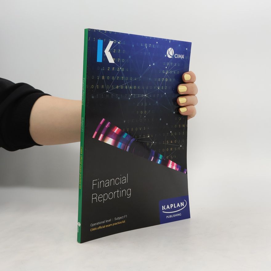 Kaplan F1 FINANCIAL REPORTING - EXAM PRACTICE KIT