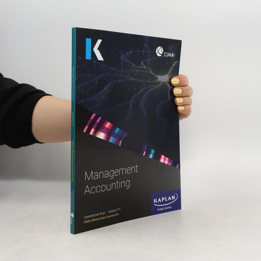 Kaplan P1 MANAGEMENT ACCOUNTING - EXAM PRACTICE KIT