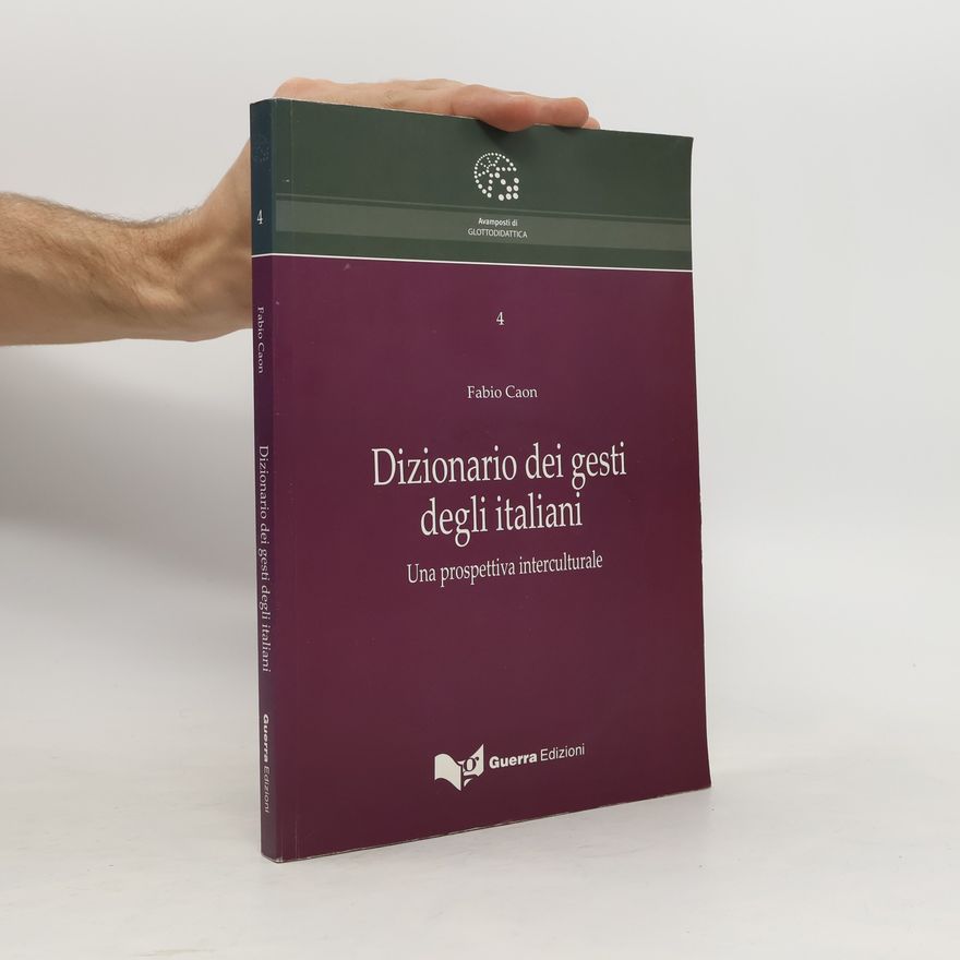 Fabio Caon Dizionario dei gesti degli italiani