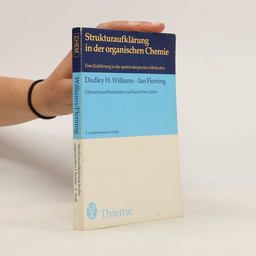 Dudley H. Williams Strukturaufklärung in der organischen Chemie