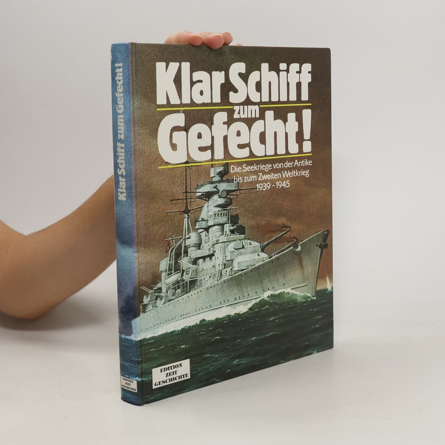 Autorenkollektiv Klar Schiff zum Gefecht!