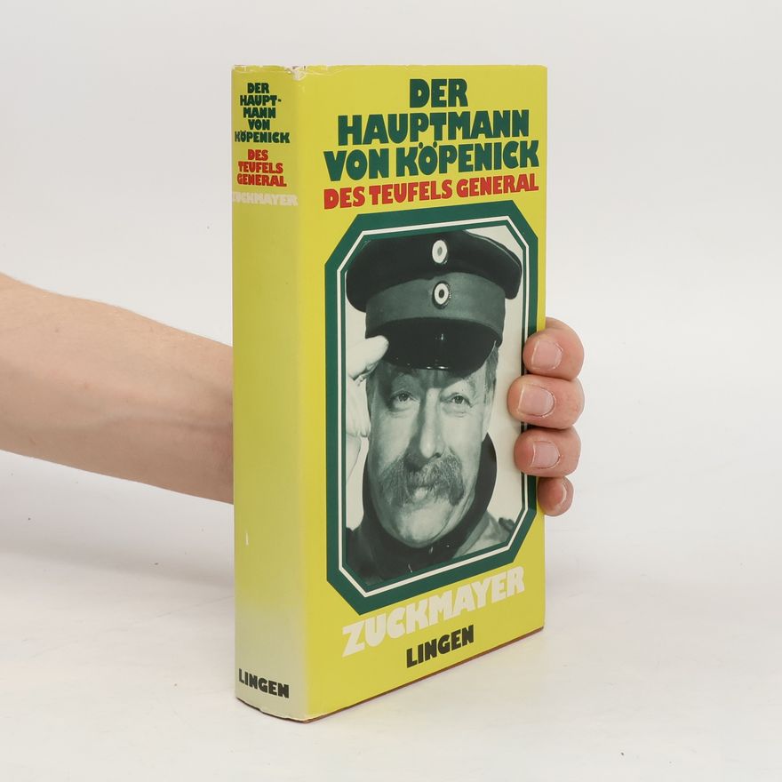 Carl Zuckmayer Der Hauptmann von Köpenick