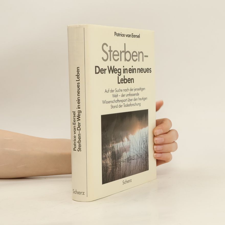 Patrice VanEersel Sterben - der Weg in ein neues Leben