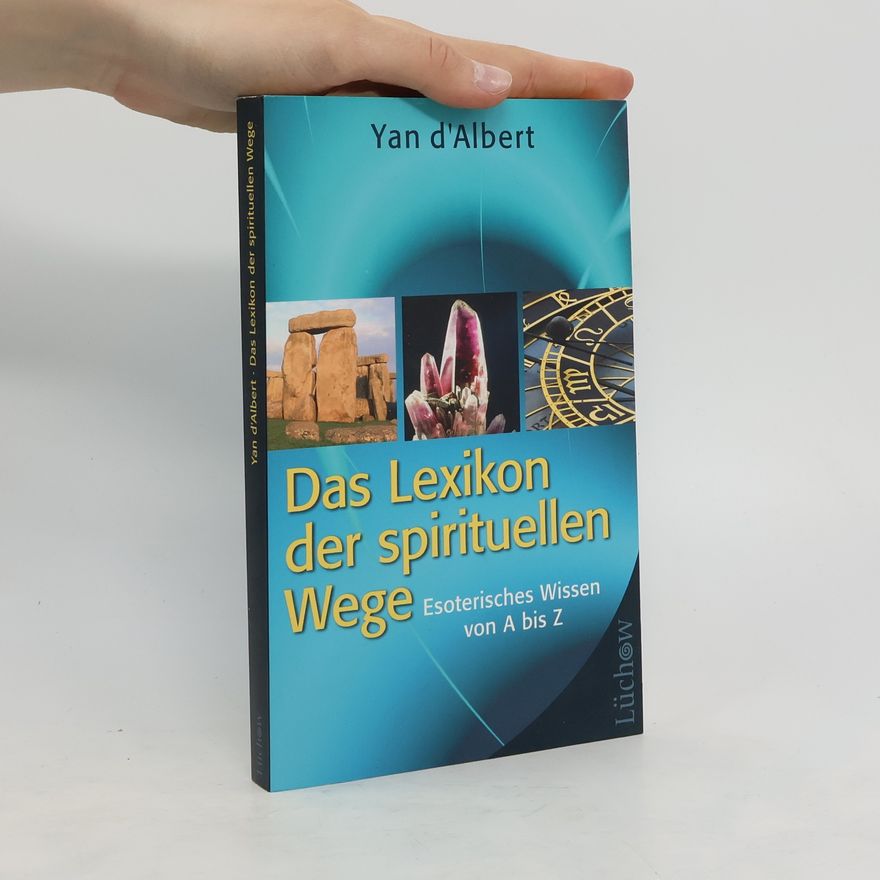 Yan d. Albert Das Lexikon der spirituellen Wege