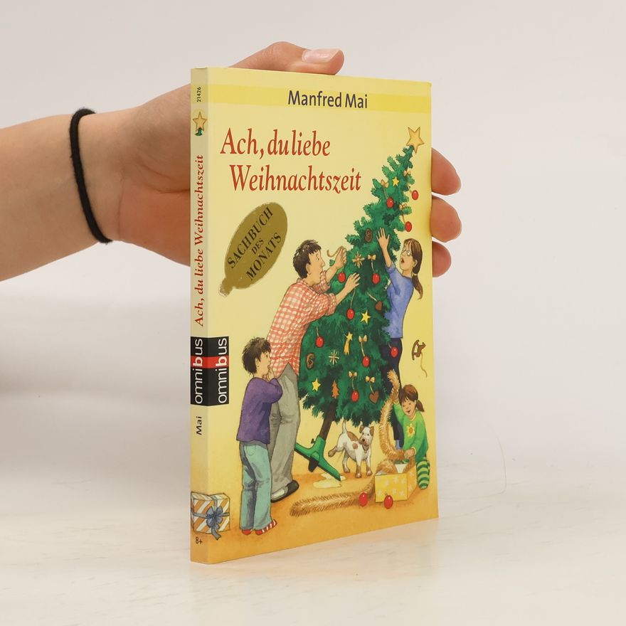 Manfred Mai Ach, du liebe Weihnachtszeit