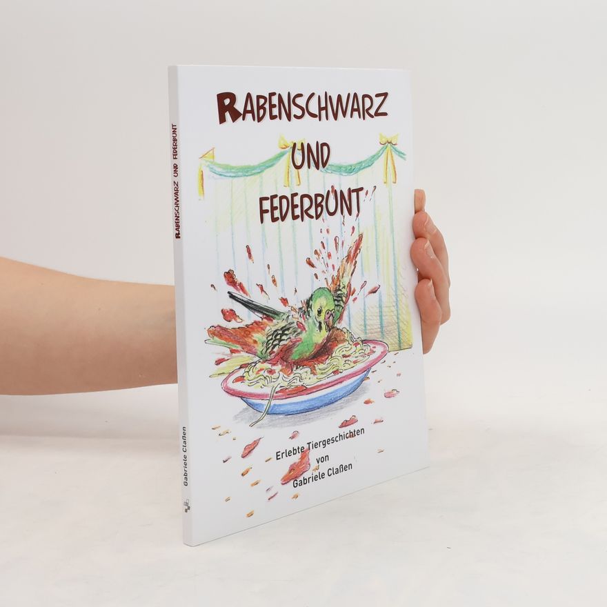 Gabriele Claßen Rabenschwarz und Federbunt