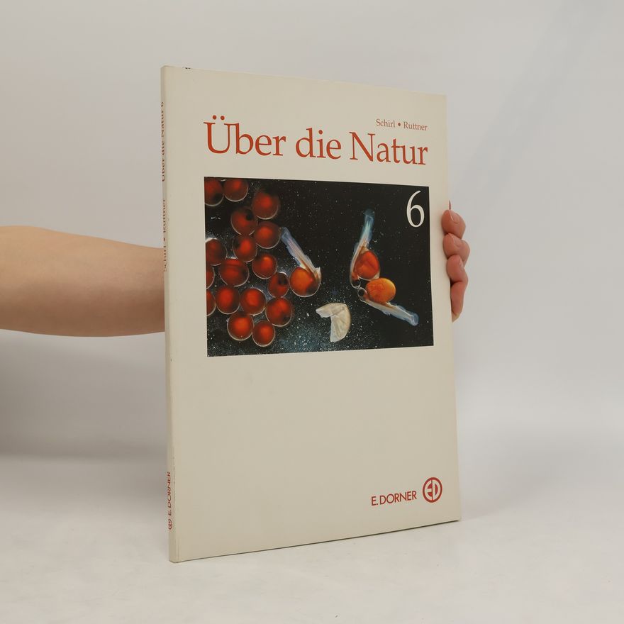Bernt Ruttner Über die Natur 6