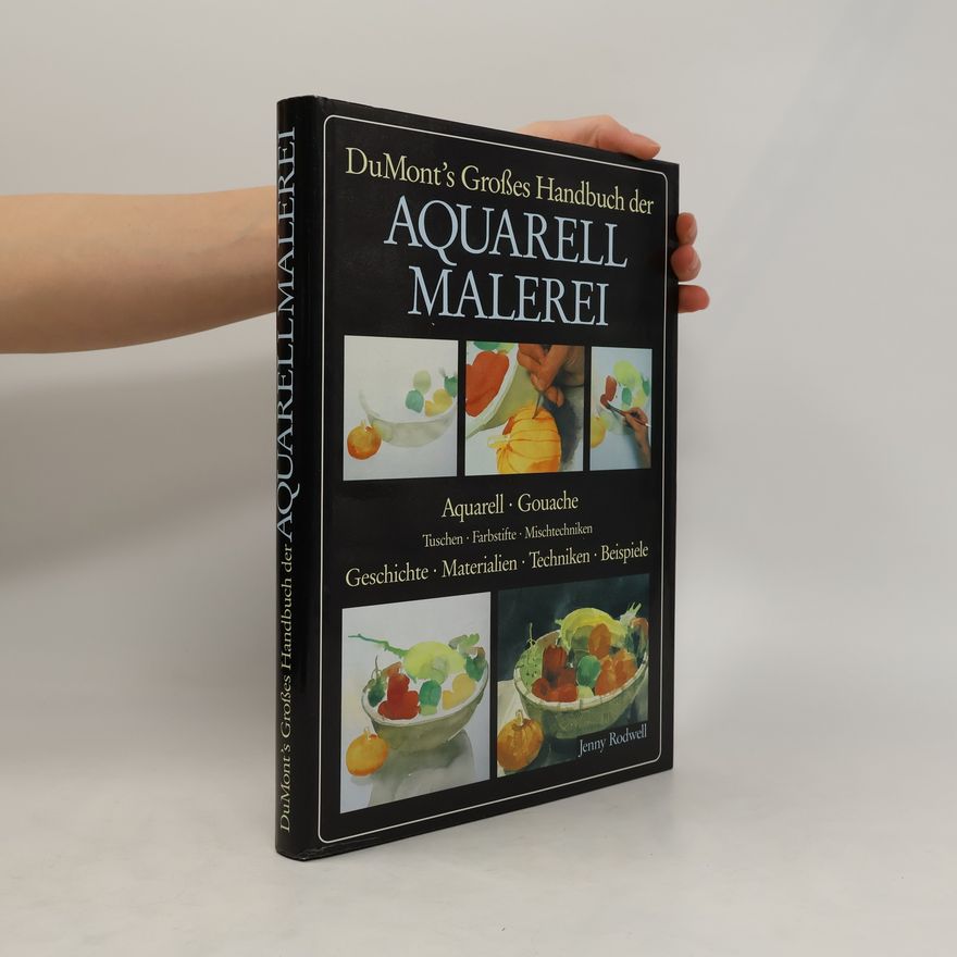 Jenny Rodwell DuMont's grosses Handbuch der Aquarellmalerei