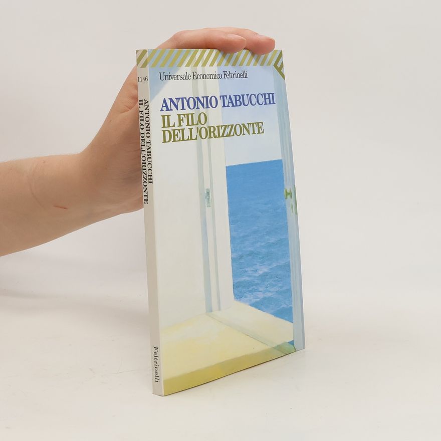 Antonio Tabucchi Il Filo dell'Orizzonte