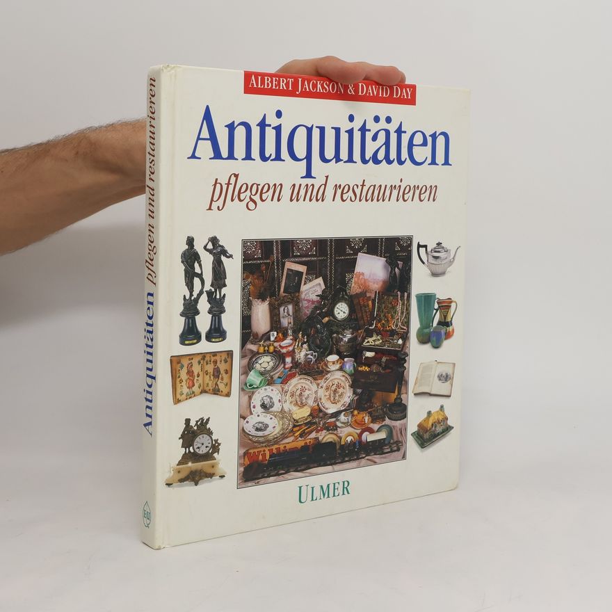Albert Jackson Antiquitäten pflegen und restaurieren