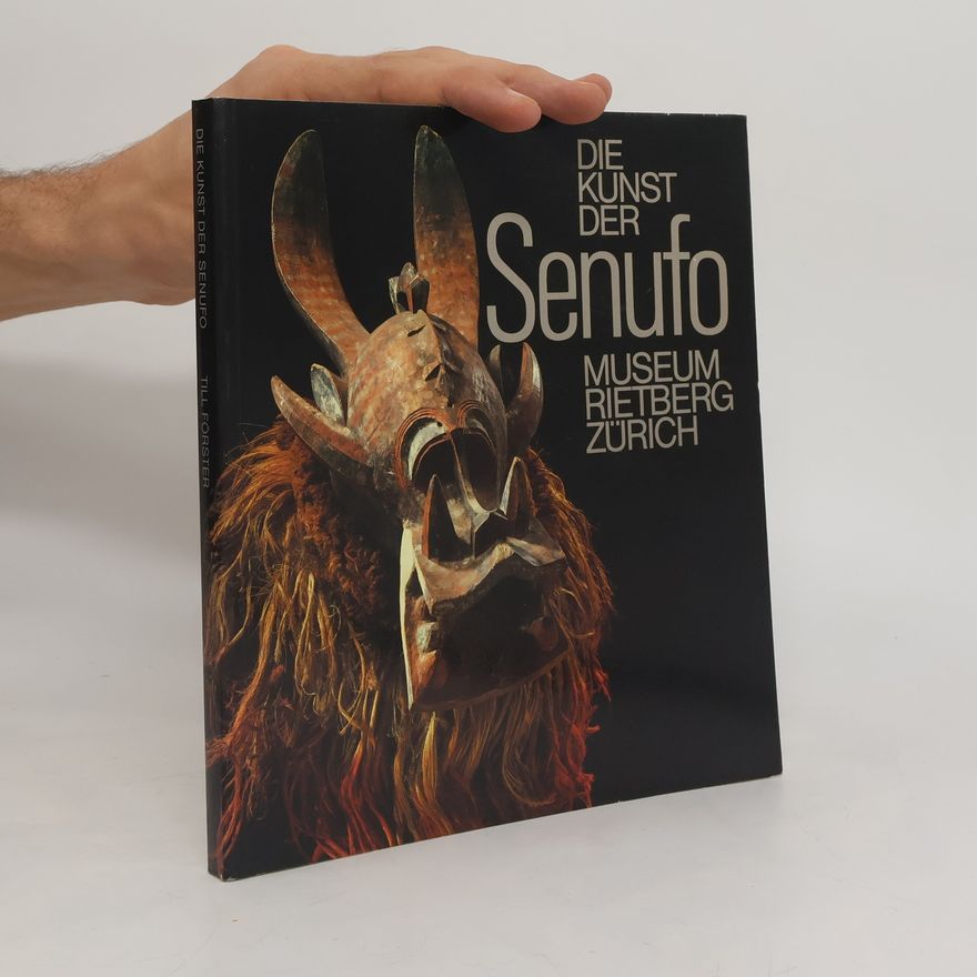 Till Förster Die Kunst der Senufo