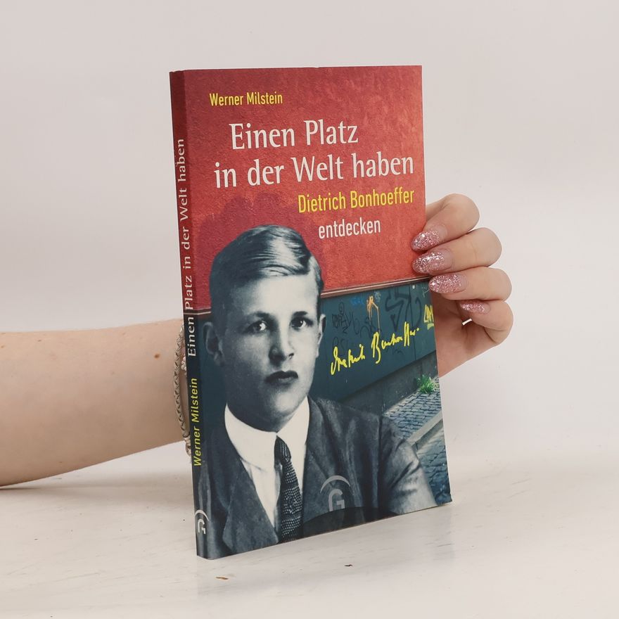 Werner Milstein Einen Platz in der Welt haben