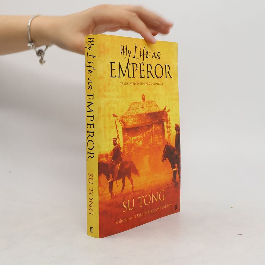 Su Tong My Life as Emperor