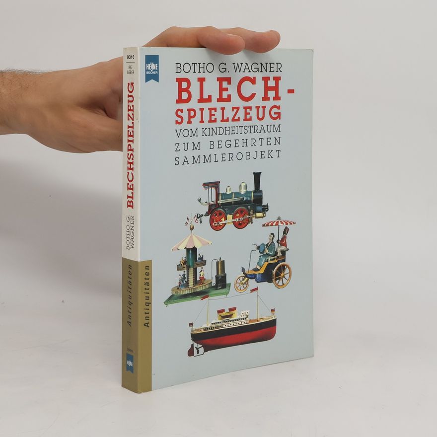 Botho G. Wagner Blechspielzeug