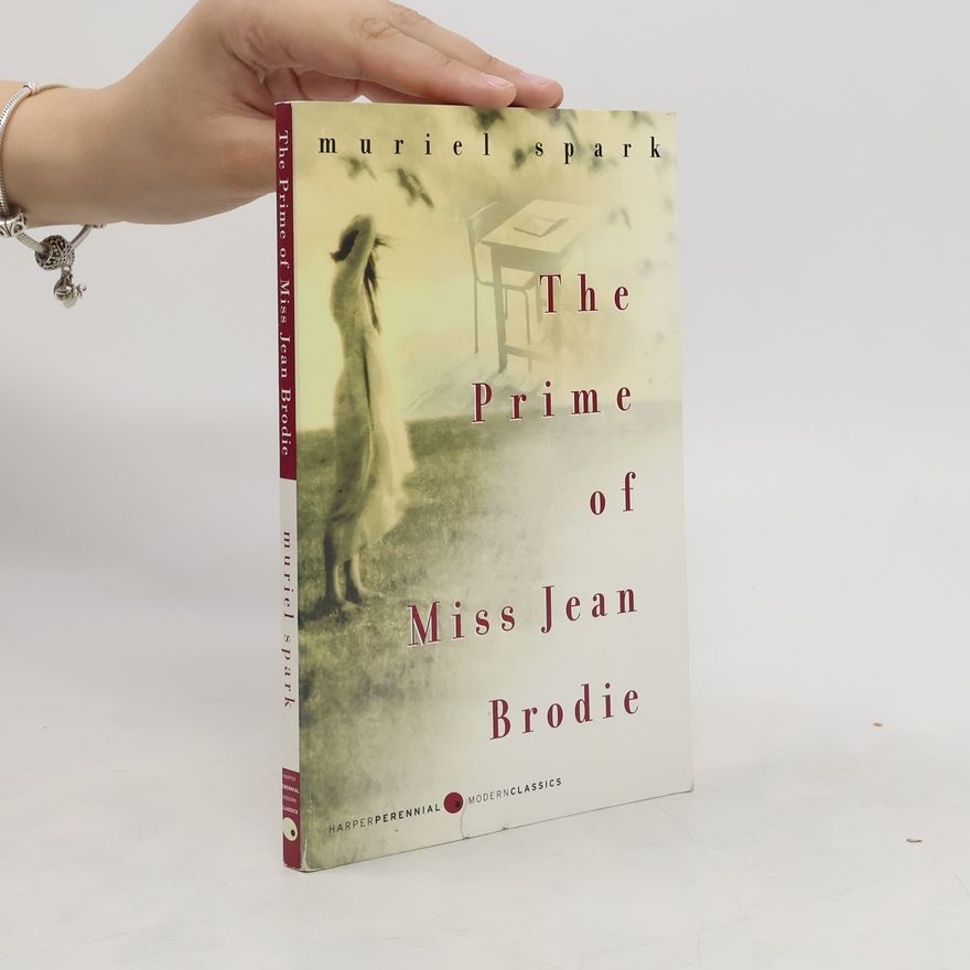 Muriel Spark The Prime of Miss Jean Brodie