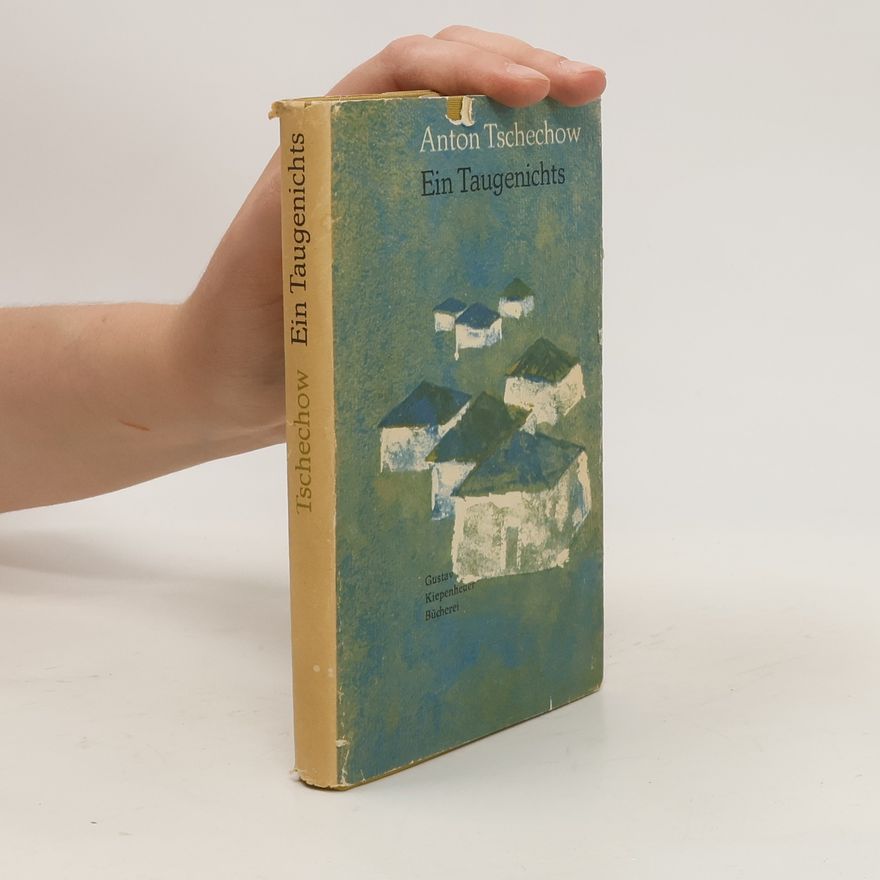 Anton Chekhov Ein Taugenichts und andere Erzählungen