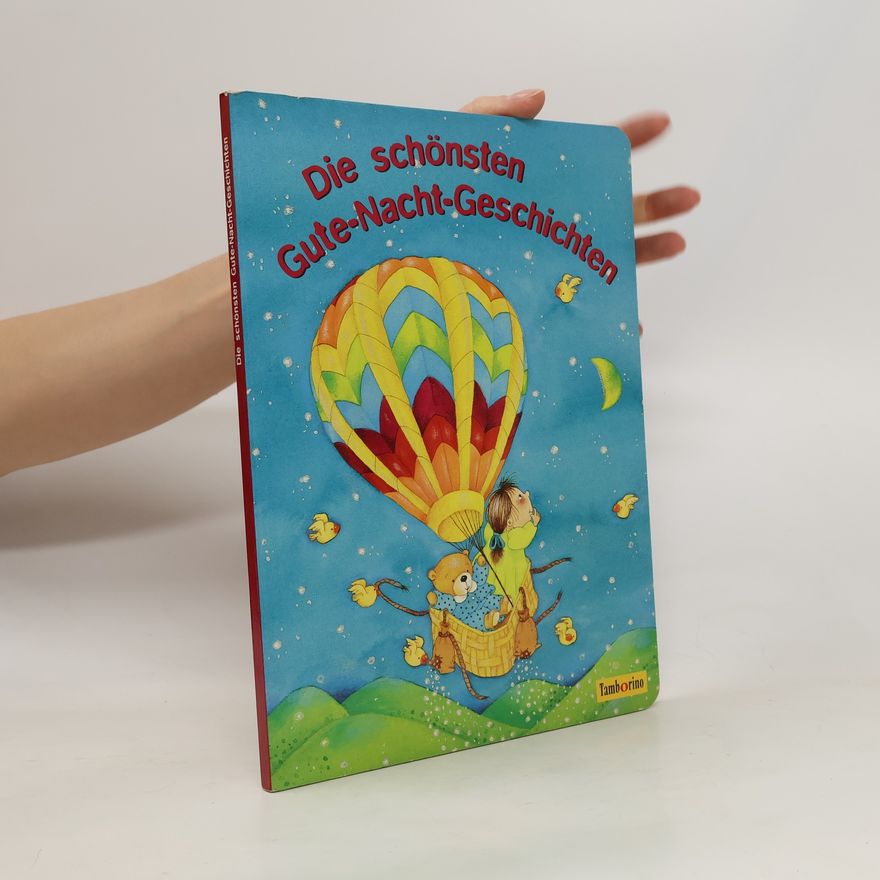 Kolektiv autorů Die schönsten Gute-Nacht-Geschichten