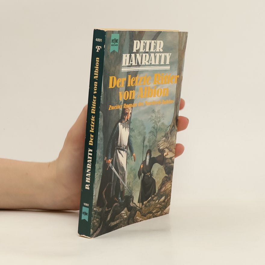 Peter Hanratty Der letzte Ritter von Albion