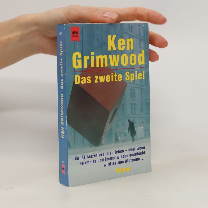 Ken Grimwood Das zweite Spiel