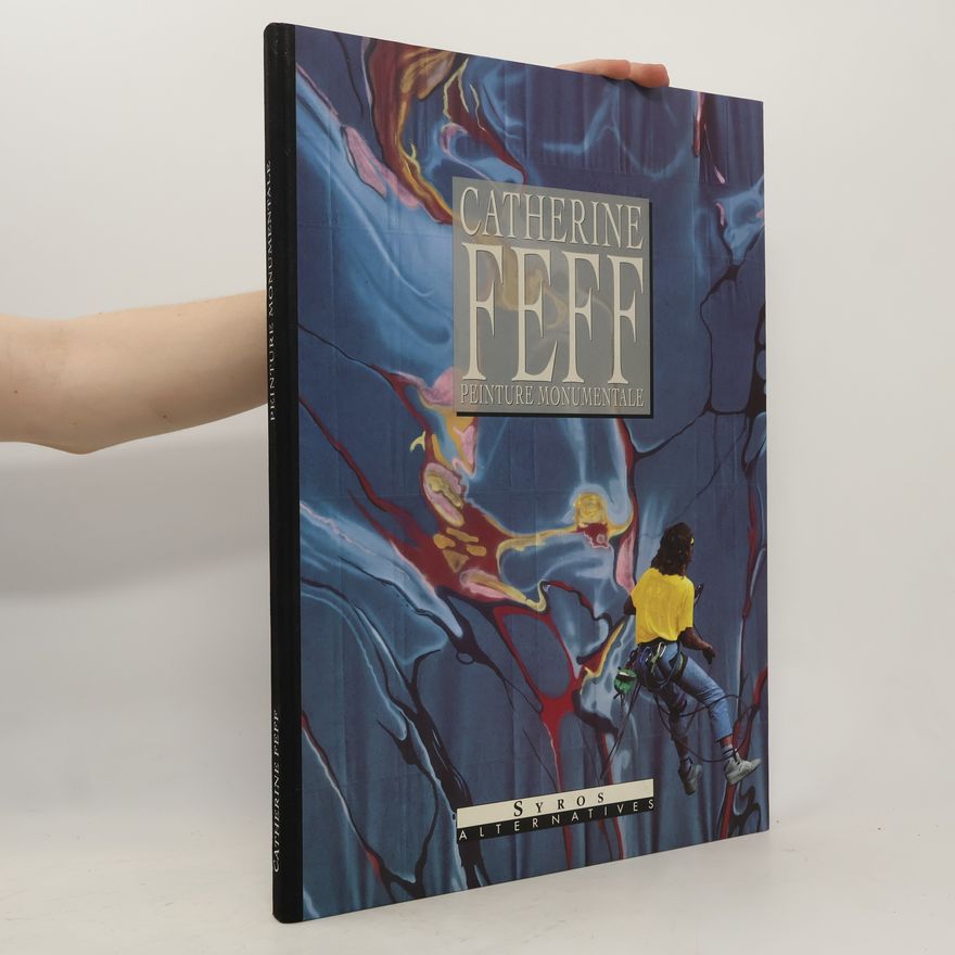 Catherine Feff Catherine Feff, peinture monumentale