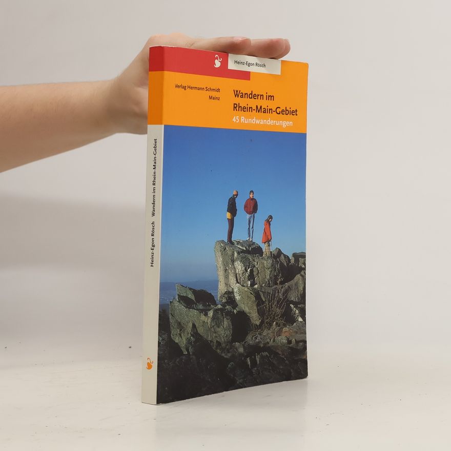 Heinz-Egon Rösch Wandern im Rhein-Main-Gebiet