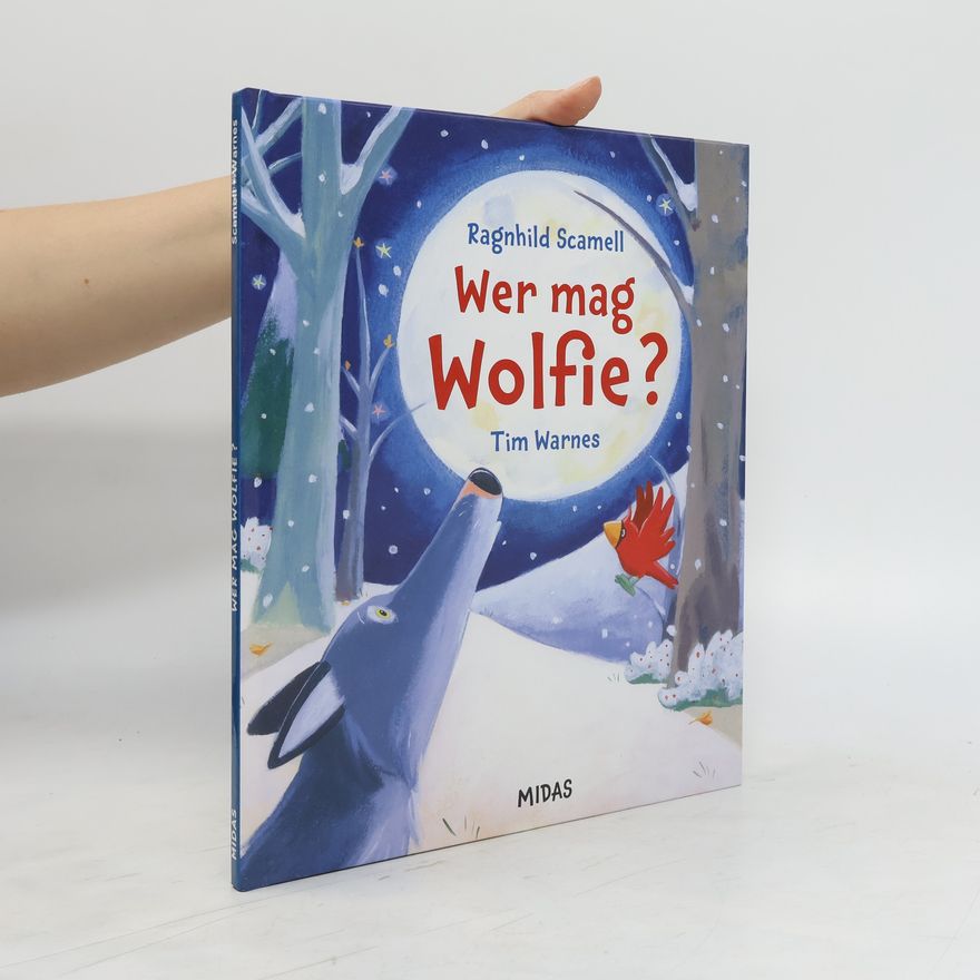 Ragnhild Scamell Wer mag Wolfie?
